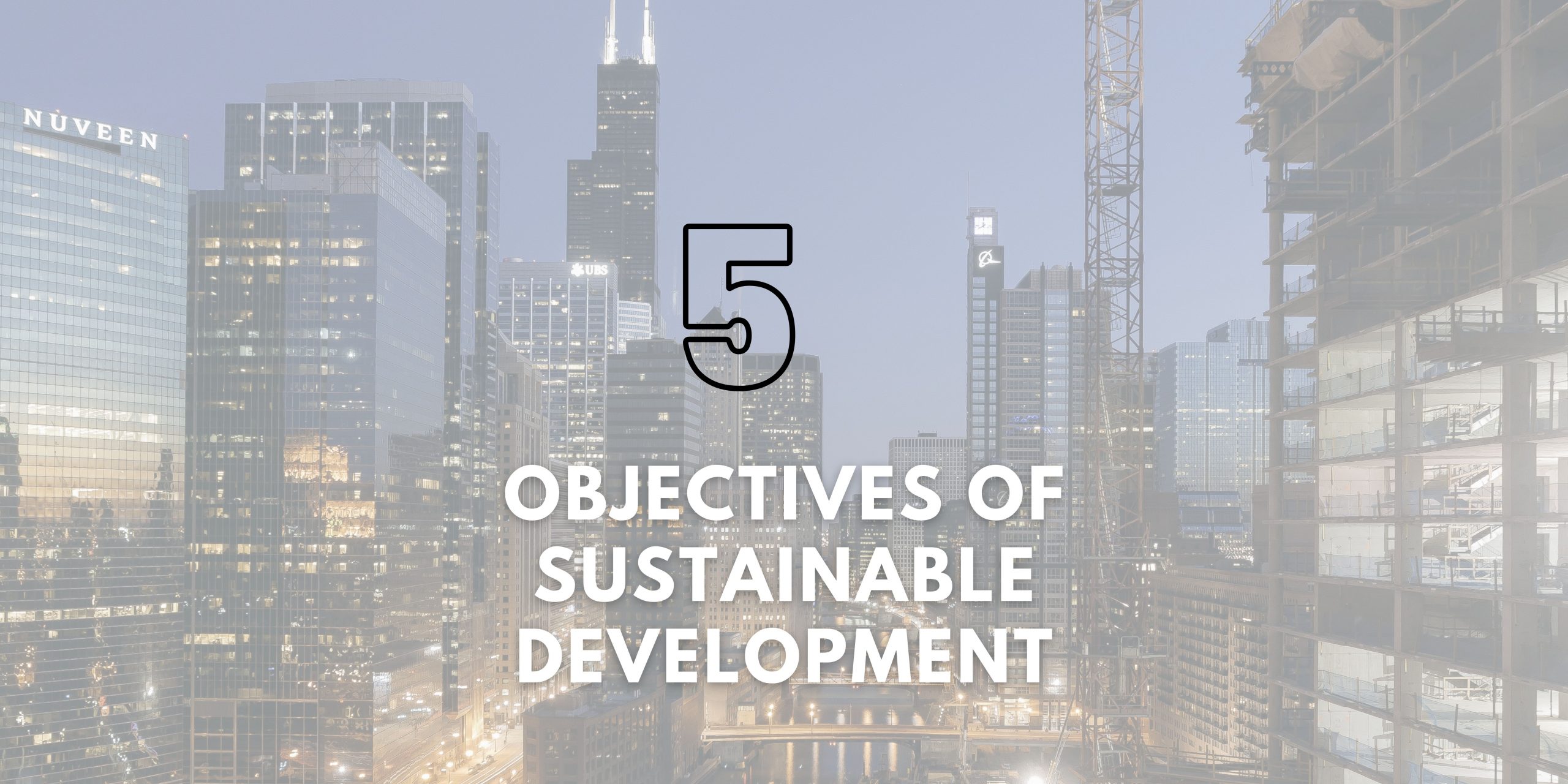 Objectives of Sustainable Development