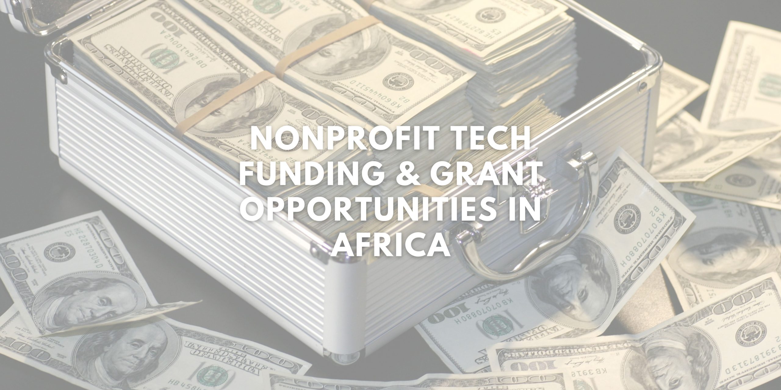 Nonprofit Tech Funding & Grant Opportunities in Africa