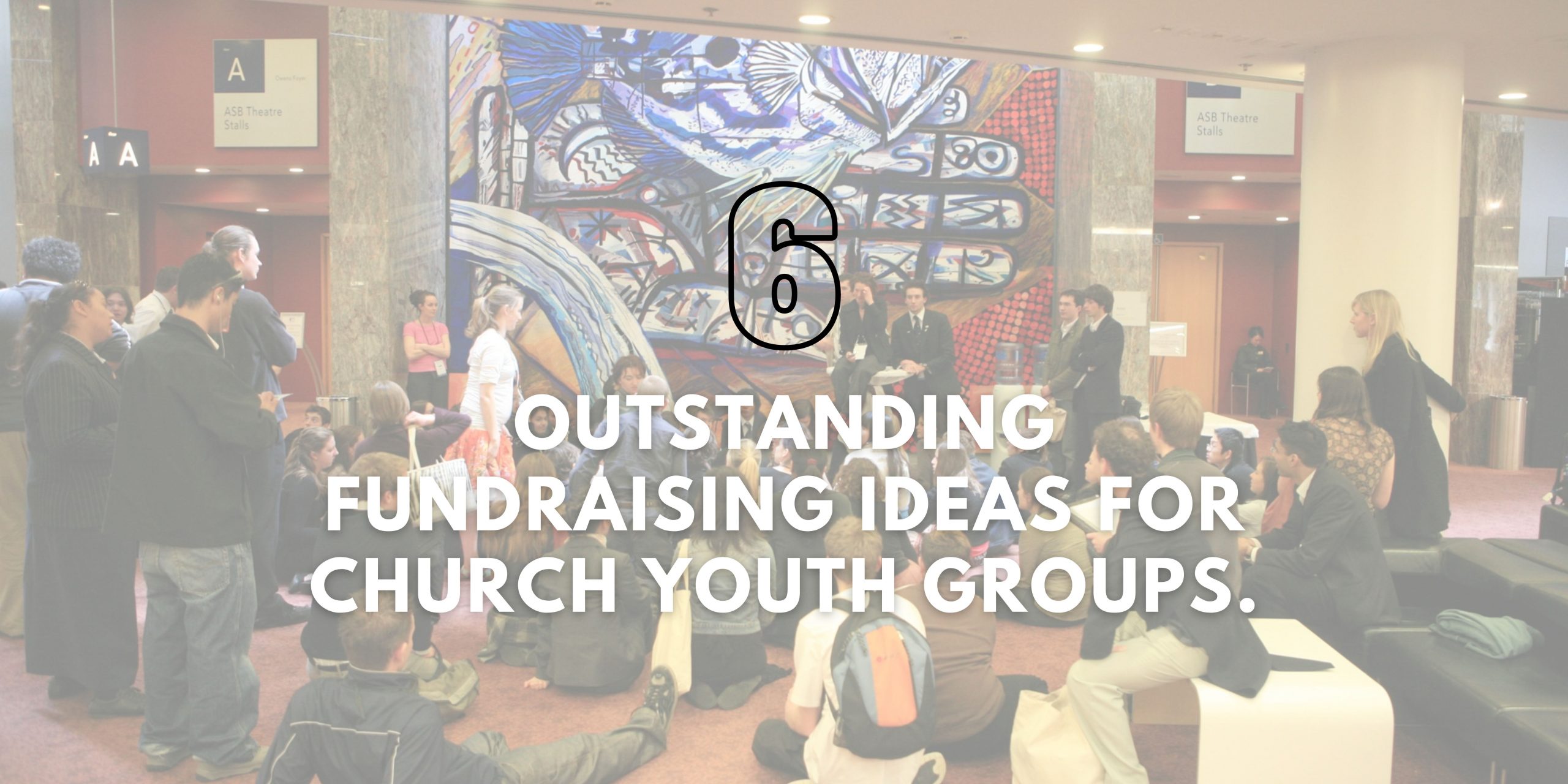 Outstanding Fundraising Ideas for Church Youth Groups.