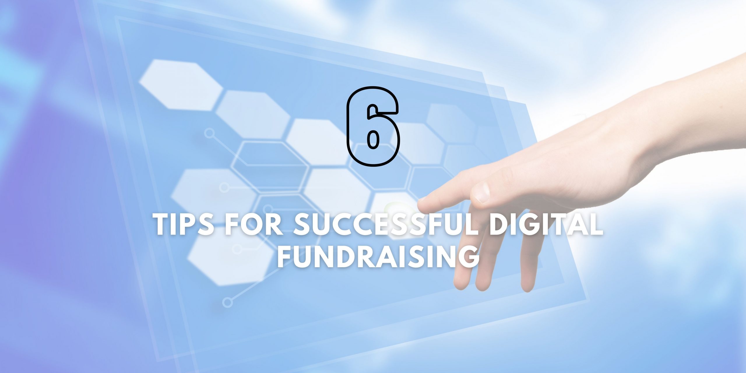 Tips for Successful Digital Fundraising