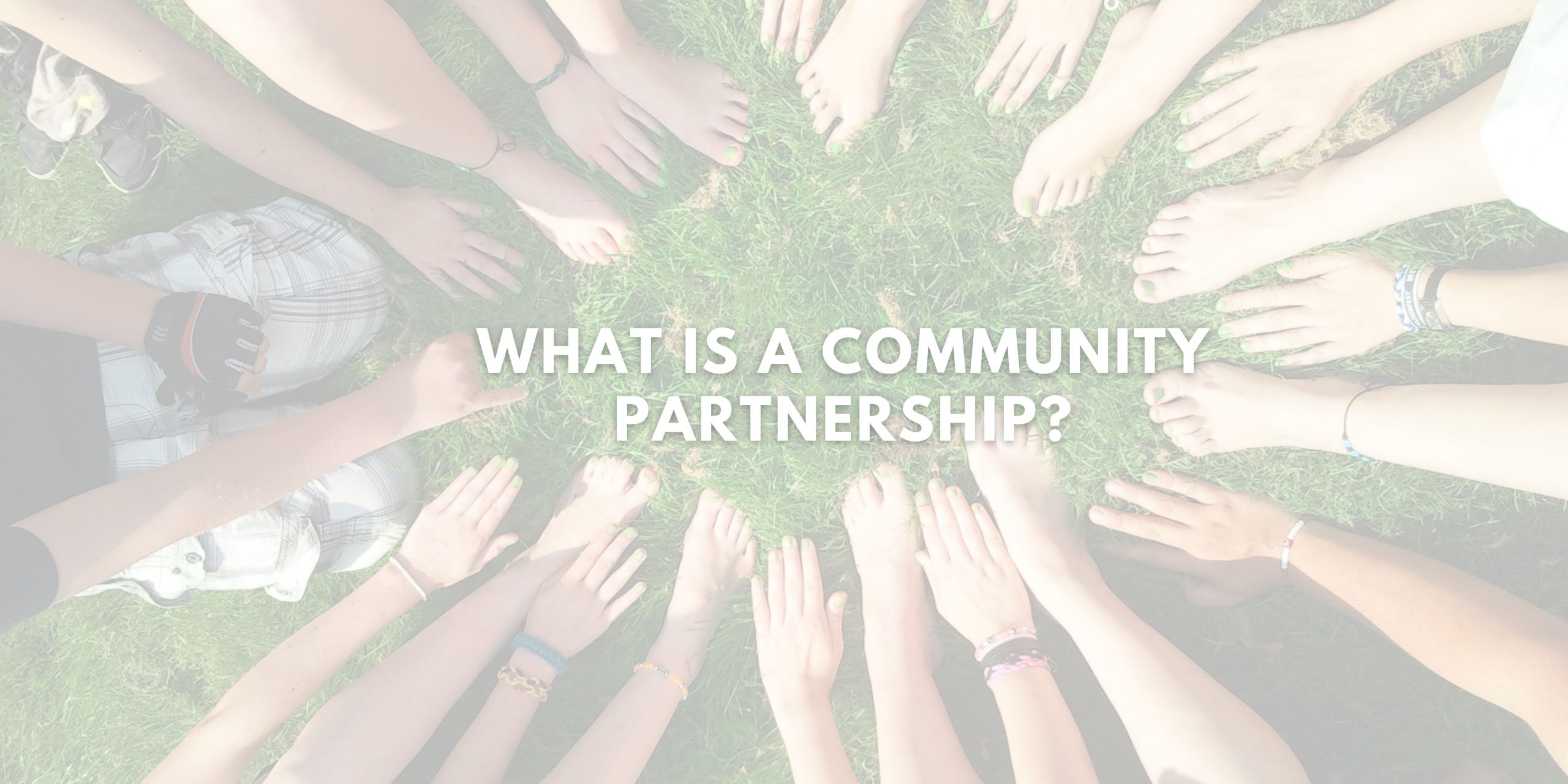 What is a community partnership?
