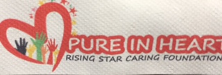 PURE IN HEART RISING STAR CARING FOUNDATION