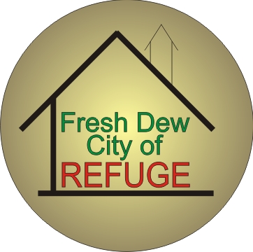 Fresh Dew City of Refuge
