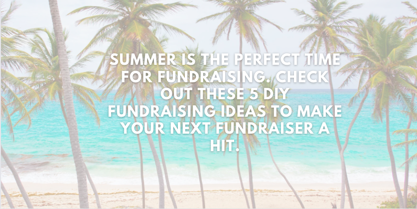 summer fundraising ideas
