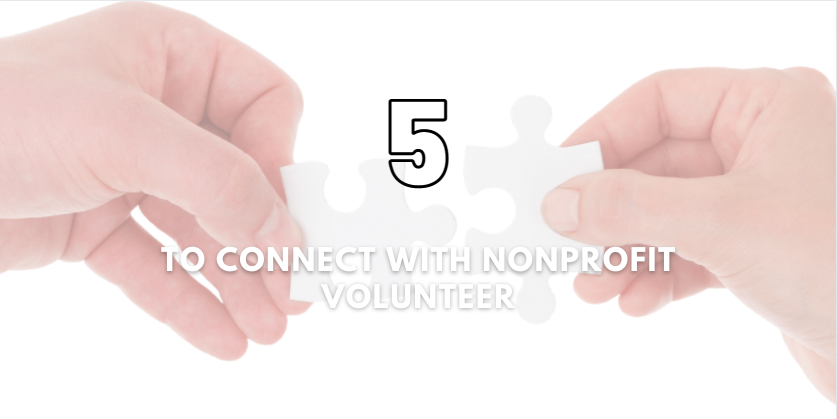 to Connect With Nonprofit Volunteer