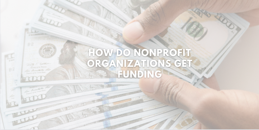 How do Nonprofit Organizations get Funding