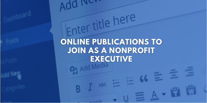 Online Publications to Join as a Nonprofit Executive