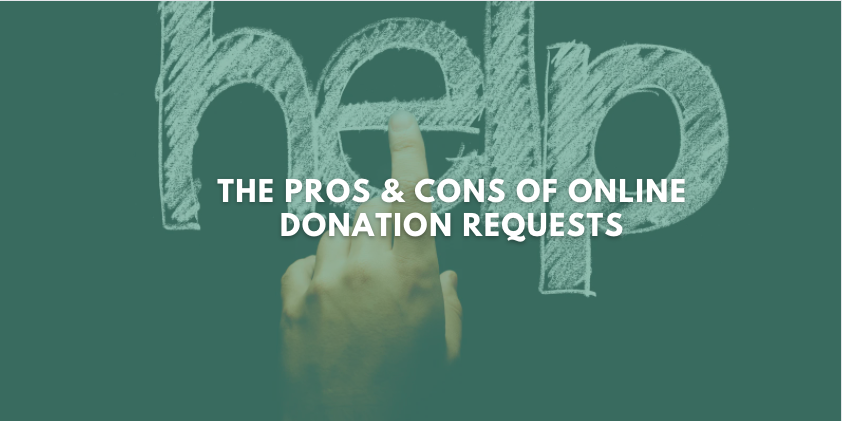 The Pros & Cons of Online Donation Requests