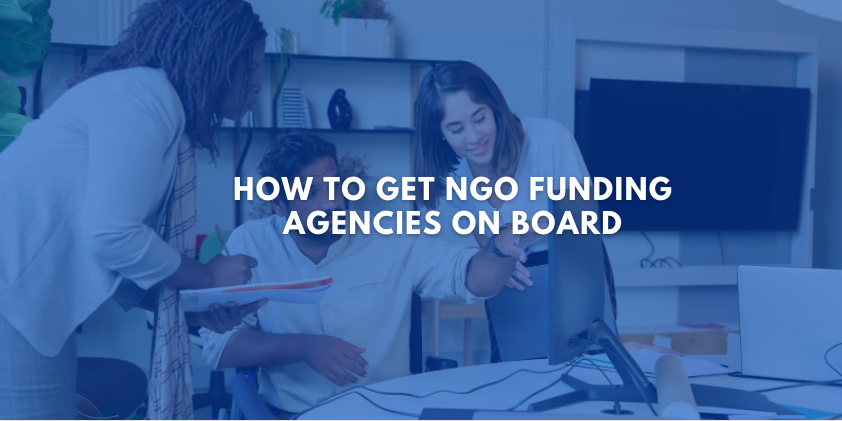 How to Get Ngo Funding Agencies on Board