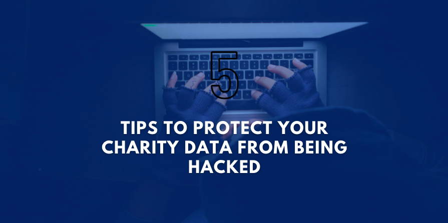 Tips to Protect Your Charity Data from Being Hacked