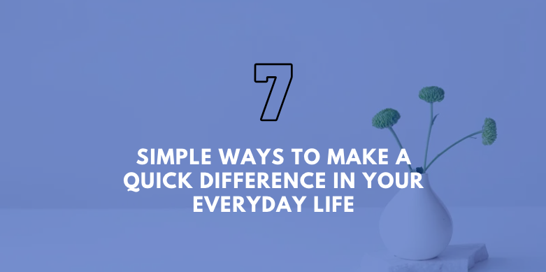 Make a quick difference