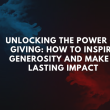 Inspire Generosity
