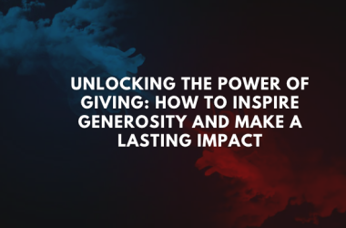 Inspire Generosity