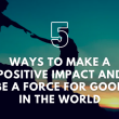 Be a Force for Good