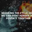 Fight Hunger and Poverty