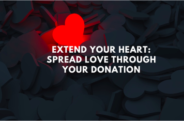 Extend Your Heart: Spread Love Through Your Donation