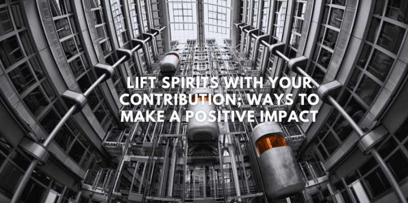Lift Spirits with Your Contribution