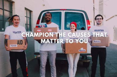 Support Causes Close to Your Heart