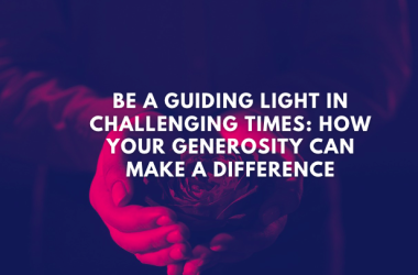 Be a Beacon of Light in Dark Times