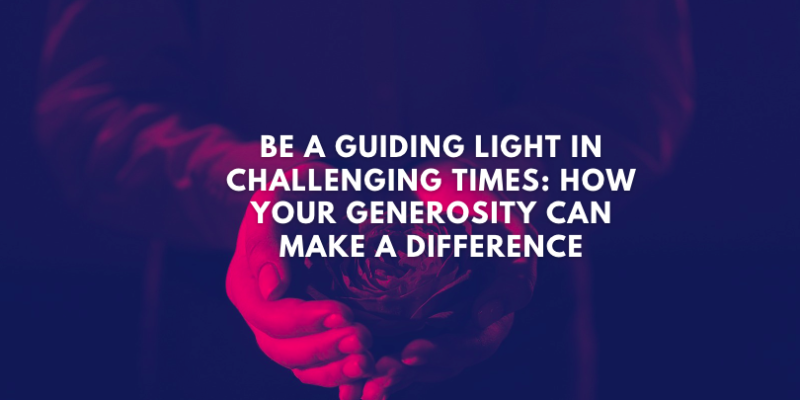 Be a Beacon of Light in Dark Times